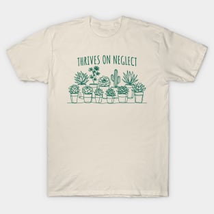 Thrives On Neglect Funny Succulent Gardener T-Shirt